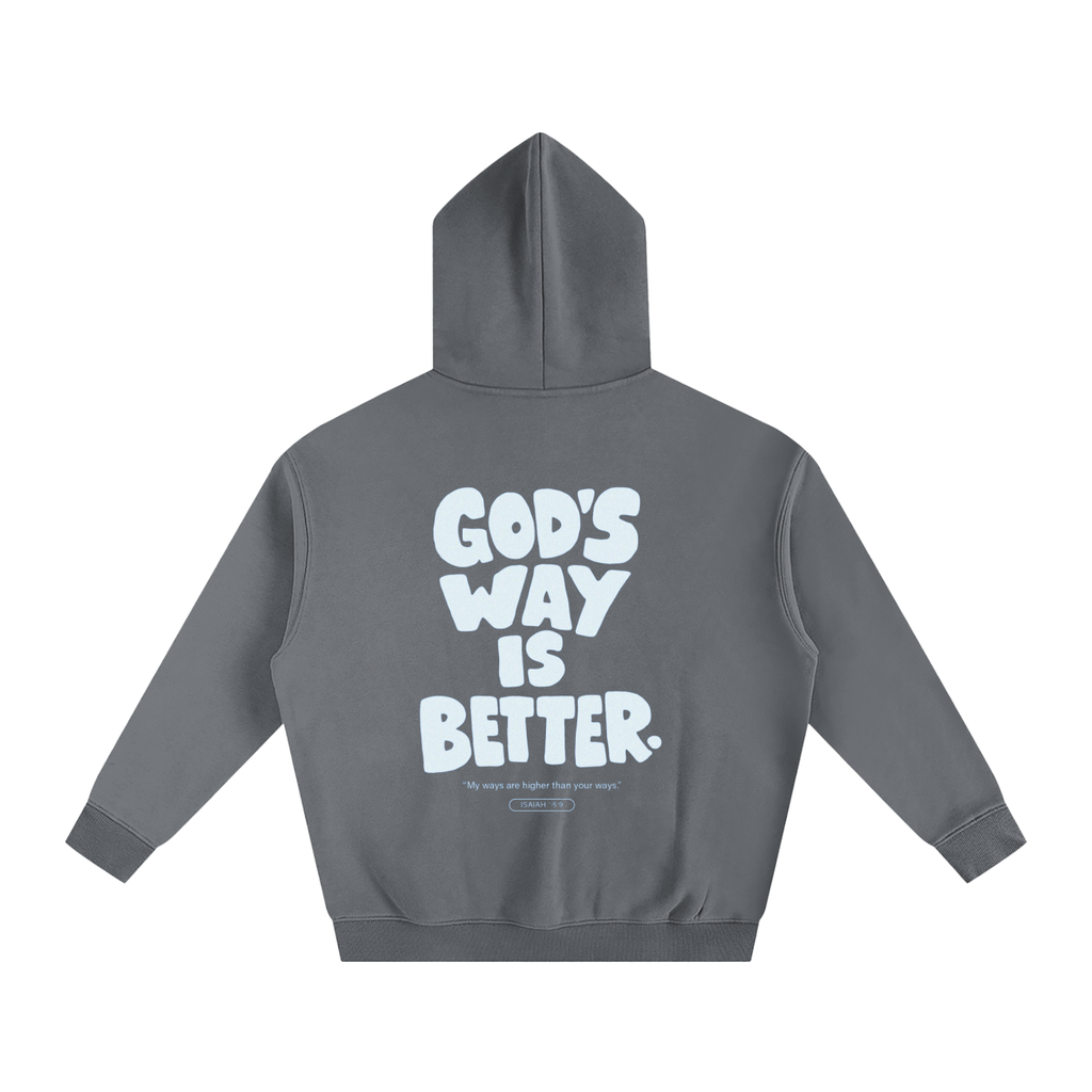 God's is way better than ours.