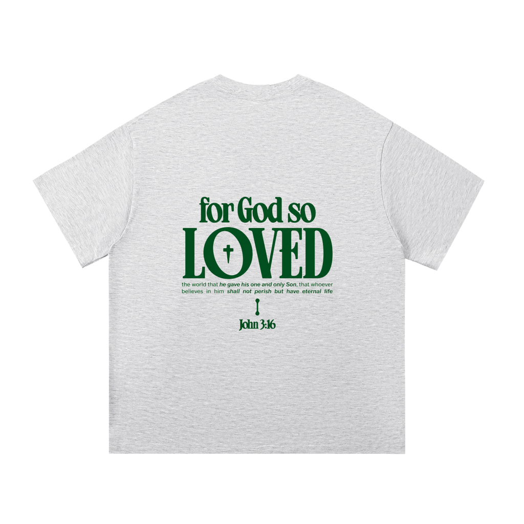 FOR GOD SO LOVED US
