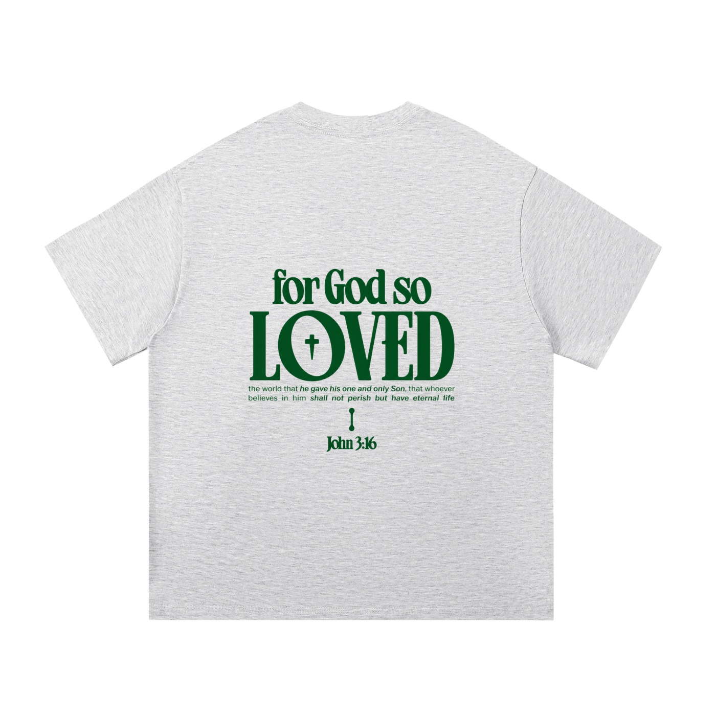 FOR GOD SO LOVED US