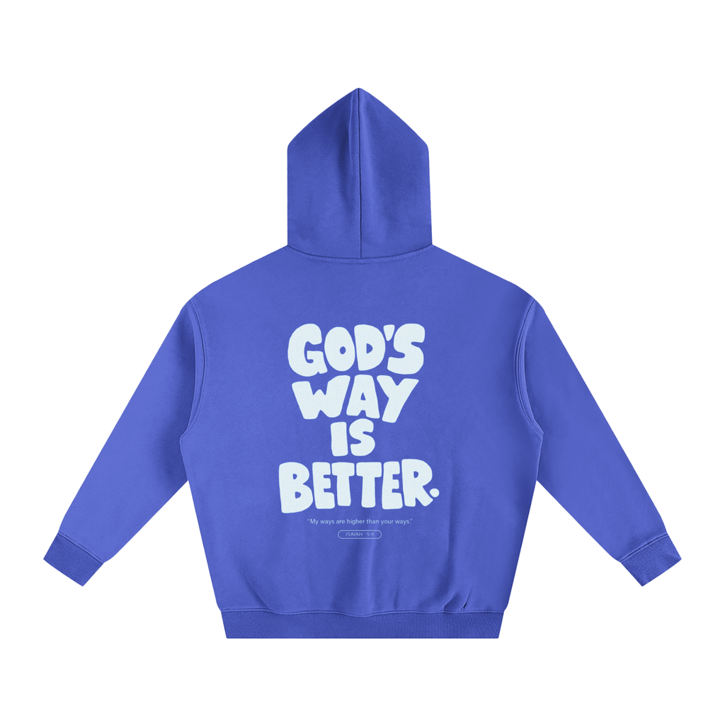 God's is way better than ours.